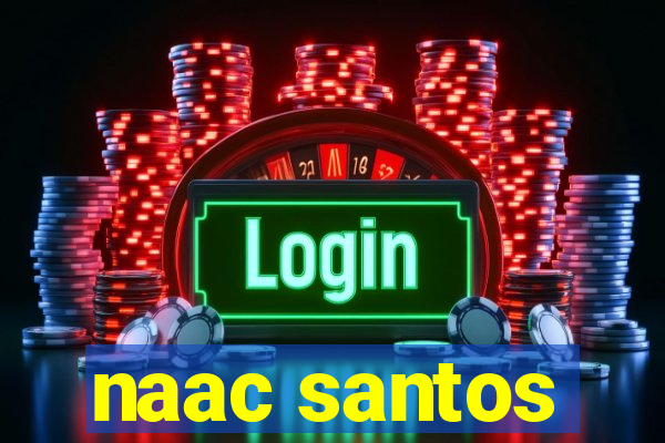 naac santos
